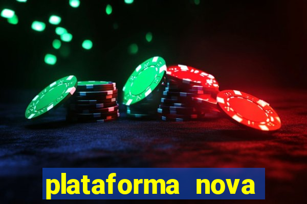 plataforma nova deposito minimo 1 real